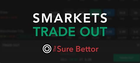 smarkets trade out